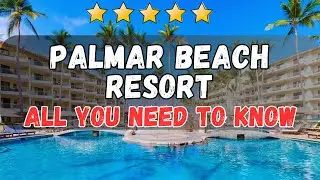 Palmar Beach Resort Riviera Maya Review: Luxury All-Inclusive Getaway in Mexico