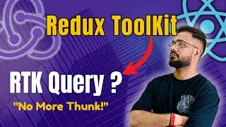 Redux Toolkit Tutorial in Hindi #12 |  RTK Query - Benefits over createAsyncThunk