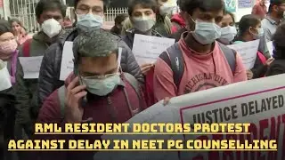 RML Resident Doctors Protest Against Delay In NEET PG Counselling  | Catch News