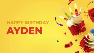 Happy Birthday AYDEN - Happy Birthday Song made especially for You! 🥳