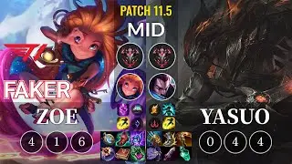 T1 Faker Zoe vs Yasuo Mid - KR Patch 11.5
