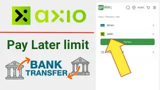 Axio Pay Later To Bank Account how to transfer Axio Pay Later limit to bank account