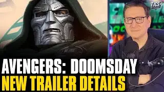 Avengers: Doomsday Trailer To Reveal Doom As &ldquo;Broken, Tormented, Damaged Soul&rdquo;