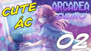 Arcadea (Demo) #2: Đ&acirc;y thực sự l&agrave; demo game ?