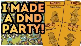 I Made A DND Party!! How Many Dudes!