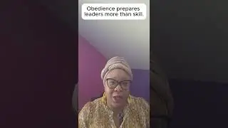 Obedience: How God Prepares Leaders for the Next Level