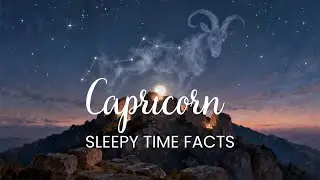 Capricorn Sleepy Time Facts Astrology Video