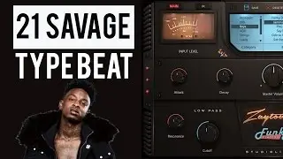 21 SAVAGE type beat | ZAYTOVEN PLUGIN | FUNKY FINGERS