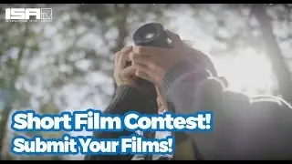 SUBMIT YOUR FILMS - Wong Fu Productions x ISA Digital Film Shootout 2017