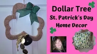 2 St. Patrick's Day DIY ~ Wall Decor & Pillow ~ Dollar Tree St. Patrick's Day Home Decor