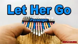 Let Her Go by Passenger  •Kalimba with Easy Tab•