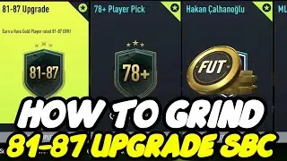 How To Grind The 81-87 Upgrade SBC In FIFA 22 Ultimate Team