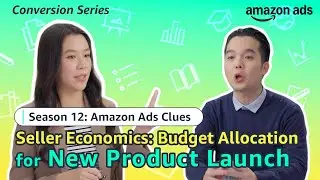 Amazon Ads Conversion Series | Ads Clues: Seller Economics