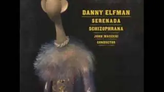 Danny Elfman Serenada Schizophrana VI Bells and Whisles
