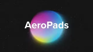 AeroPads | Immersive Ambient Pads