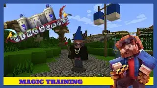 MineScape.ME 2023 - Ep 17 - Magic Training