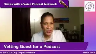 Vetting Guest for a Podcast - Take 2