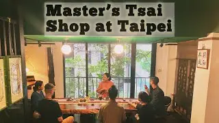 Visiting Master Tsai&rsquo;s Cozy Tea House in Taipei
