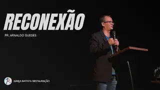 RECONEXÃO | 06/06/2021 - IBR em Casa | Igreja Batista Restauração
