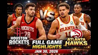 Houston Rockets vs Atlanta Hawks FULL game Highlights Jan 29. 2026 | NBA Today