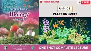 Chapter 08 | Plant Diversity | Class 11 Biology | Complete One Shot Lecture | Federal Board (FBISE)