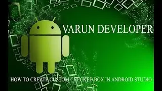 How To Create Custom Checked Box in Android Studio