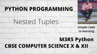 How To Take Nested Tuples Input From The User || Nested Tuple in Python