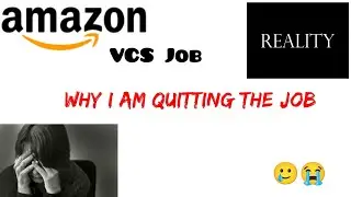 Amazon VCS Job reality Why I am quitting the job reason 😭#trendingshorts#amazon#jobs#mustwatch#vcs