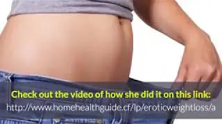 Erotic Weight Loss System Scam -  How To Really Lose 50 Lbs Of Fat Fast