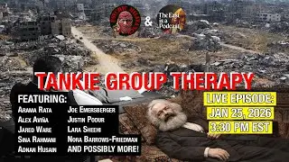 Tankie Group Therapy LIVE!