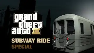 GTA 3 / Subway Ride