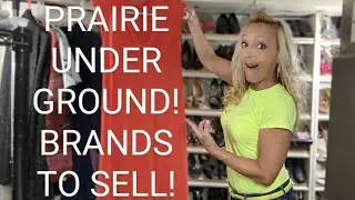 FINALLY FOUND PRAIRIE UNDERGROUND! BRANDS TO SELL ON POSHMARK AND EBAY!