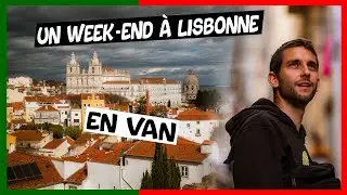 Obi Vanlife #1 : un week-end &agrave; Lisbonne