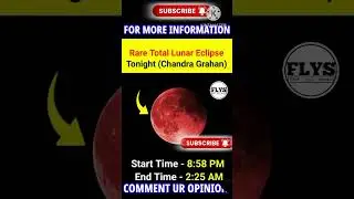 Blood Moon Tonight | Rare Lunar Eclipse&nbsp;Start & End Time, Viewing Info #shortsfeed #flys #bloodmoon