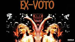 Ex-Voto - Return