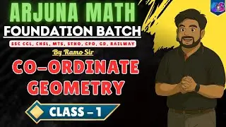 Arjuna Math Foundation Batch | Co-Ordinate Geometry | Class - 1 | by Ramo sir |@GlowYrStudy