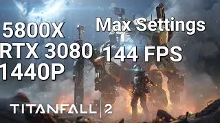 Titanfall 2 Max Settings 1440P Gameplay RTX 3080 Ryzen 7 5800x