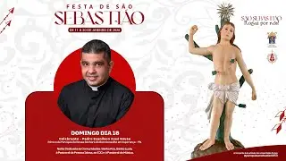 8ª Noite do Novenário a São Sebastião 2026 - 176 anos de fé, devoção e amor!