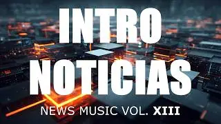 FONDO MUSICAL PARA NOTICIAS - MUSICA DE NOTICIERO - RADIO