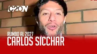 C20N - CARLOS SICCHAR - RUMBO AL 2027