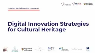 BIP Digital Innovation Strategies for Cultural Heritage &ndash; UniGe Ulysseus 2024