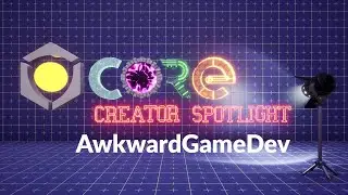 Core Creator Spotlight Shorts: AwkwardGameDev