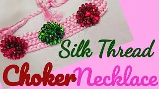 Class 👉 74 Silk Thread Choker Necklace in Tamil.
