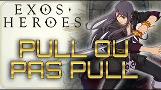 [Exos Heroes] Pull ou pas Pull | Yuri Lowell - Tales of Vesperia