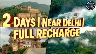 Best Places to Visit Near Delhi & Gurgaon | Weekend Trip Guide Best Weekend Getaways Near Delhi