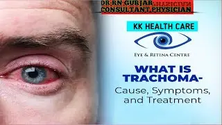 What is Trachoma? | Aankhon ki bimari jo Andhepan tak le ja sakti hai | #doctoradvice #drhealthtips 