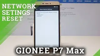 How to Reset Network Settings in GIONEE P7 Max - Restore Network