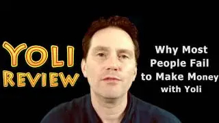 Yoli Review - Why Most People Fail to Make Money with Yoli