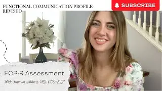 Functional Communication Profile-Revised (FCP-R) Overview