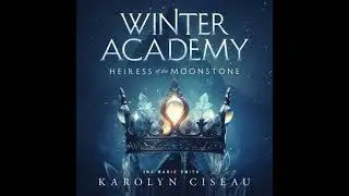 Winter Academy - Fantasy Audiobook - Fantasy Audiobooks